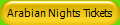 Arabian Nights Tickets